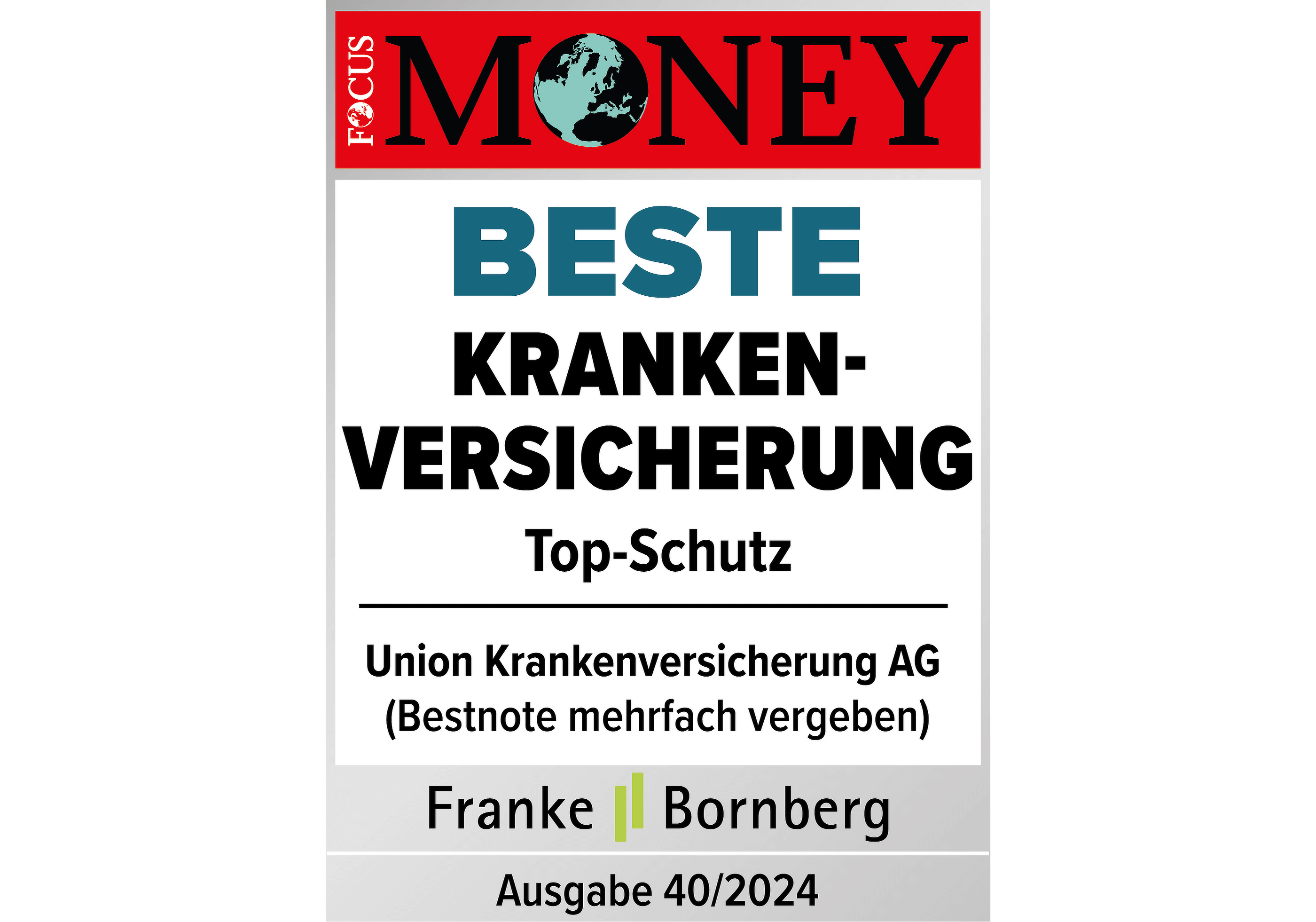 2024: Die private Krankenversicherung der Union Krankenversicherung AG erhält in der Kategorie Premiumtarife GesundheitVARIO die Höchstnote 